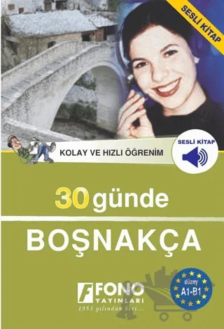 30 Günde Boşnakça (Seslendirmeli) – Alena Catovic, Hasnija Muratagic, Şefik Tuna – Fono Yayınları kitap kapağı