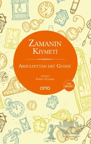 Zamanın Kıymeti (Özel Baskı) – Abdulfettâh Ebû Gudde – Otto Yayınları kitap kapağı