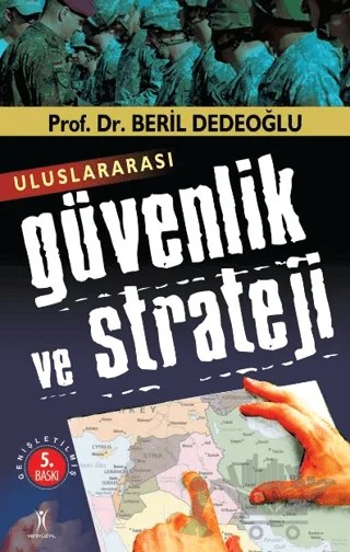 Uluslararası Güvenlik ve Strateji – Beril Dedeoğlu – Yeniyüzyıl Yayınları kitap kapağı