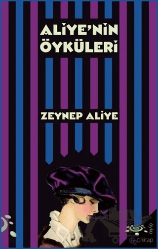 Aliye’nin Öyküleri – Zeynep Aliye – h2o Kitap kitap kapağı