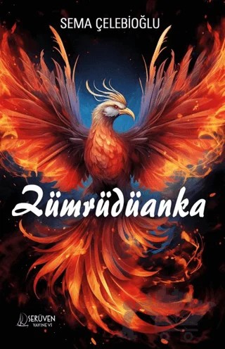 Zümrüdüanka – Sema Çelebioğlu – Serüven Yayınevi kitap kapağı