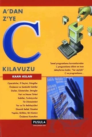 A’dan Z’ye C Kılavuzu – Kaan Aslan – Pusula Yayıncılık kitap kapağı