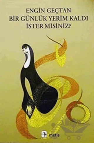 Bir Günlük Yerim Kaldı İster Misiniz? – Engin Geçtan – Metis Yayınları kitap kapağı