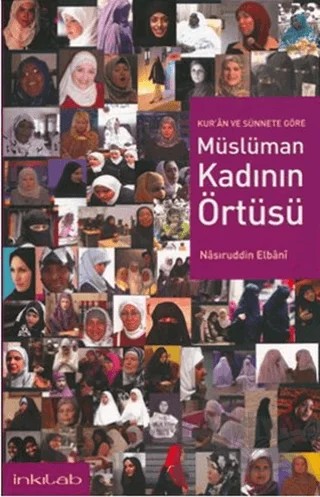 Müslüman Kadının Örtüsü – M. Nasıruddin El-Elbani – İnkılab Yayınları kitap kapağı