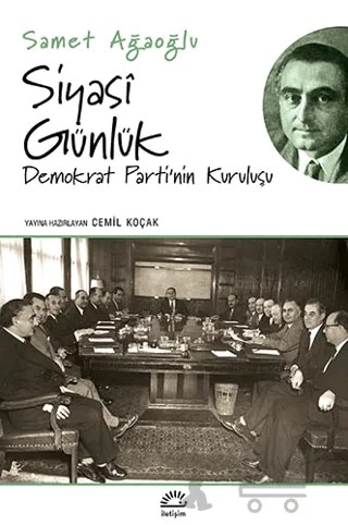 Siyasi Günlük – Samet Ağaoğlu – İletişim Yayınevi kitap kapağı