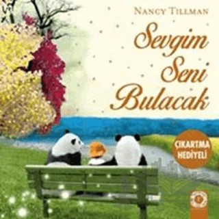 Sevgim Seni Bulacak – Nancy Tillman – Artemis Yayınları kitap kapağı
