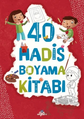 40 Hadis Boyama Kitabı – Amine Kevser Karaca, Ayşe Yıldız Yıldırım – Düş Değirmeni kitap kapağı