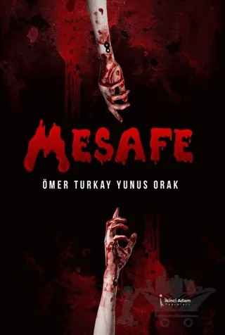 Mesafe – Ömer Turkay Yunus Orak – İkinci Adam Yayınları kitap kapağı