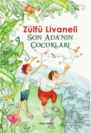 Son Ada'nın Çocukları – Zülfü Livaneli – Doğan Egmont Yayıncılık kitap kapağı