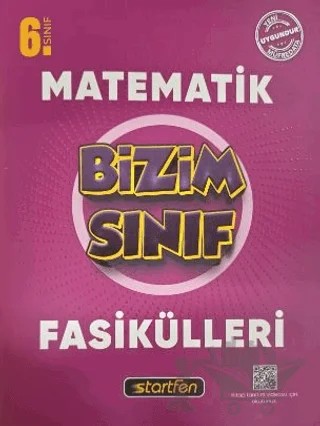 6. Sınıf - Matematik Bizim Sınıf – Kolektif – Startfen Yayınları kitap kapağı