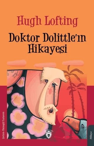 Doktor Dolittle’ın Hikayesi – Hugh Lofting – Dorlion Yayınları kitap kapağı