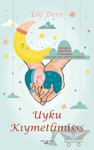 Uyku Kıymetlimisss – Elif Dere – Sokak Kitapları Yayınları kitap kapağı