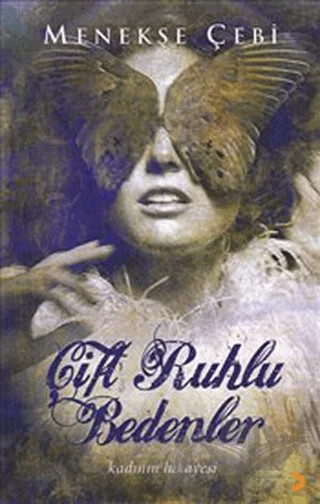 Çift Ruhlu Bedenler – Menekşe Çebi – Cinius Yayınları kitap kapağı
