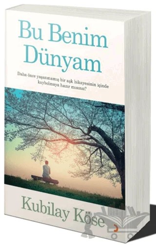 Bu Benim Dünyam – Kubilay Köse – Cinius Yayınları kitap kapağı