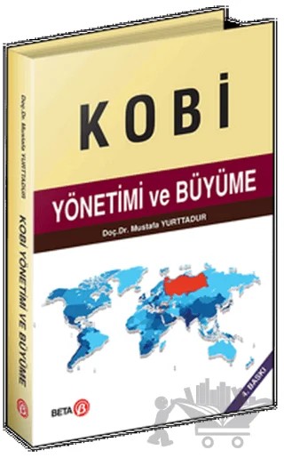 Kobi Yönetimi ve Büyüme – Mustafa Yurttadur – Beta Yayınevi kitap kapağı