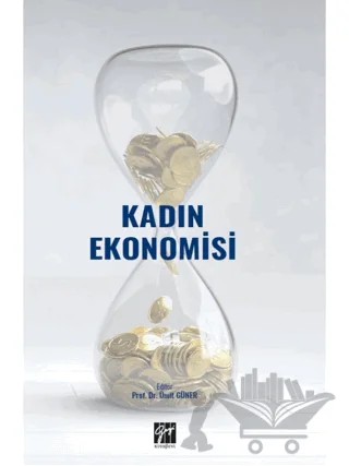 Kadın Ekonomisi – Ümit Güner – Gazi Kitabevi kitap kapağı