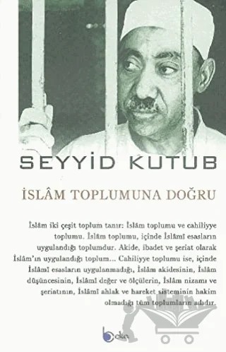 İslam Toplumuna Doğru – Seyyid Kutub – Beka Yayınları kitap kapağı