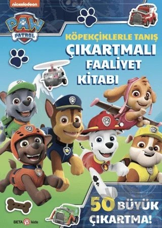 PAW Patrol - Köpekçiklerle Tanış Çıkartmalı Faaliyet Kitabı – Spin Master Paw – Beta Kids kitap kapağı