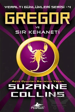 Gregor Ve Sır Kehaneti – Suzanne Collins – Pegasus Çocuk Yayınları kitap kapağı