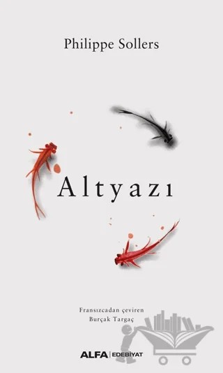 Altyazı – Philippe Sollers – Alfa Yayınları kitap kapağı