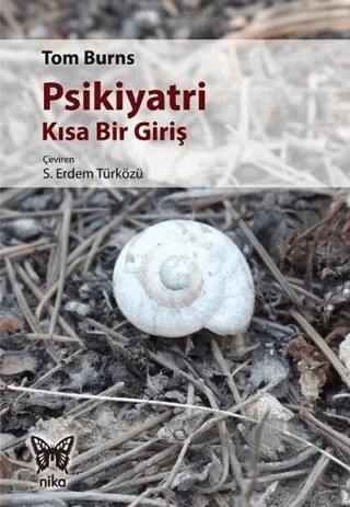 Psikiyatri - Kısa Bir Giriş – Tom Burns – Nika Yayınevi kitap kapağı