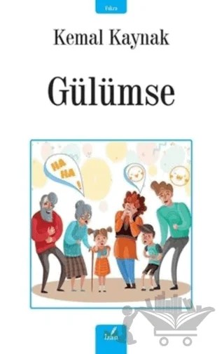 Gülümse – Kemal Kaynak – İzan Yayıncılık kitap kapağı