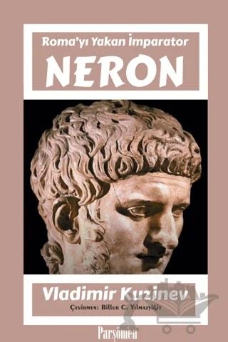 Neron – Vladimir Kuzinev – Parşömen Yayınları kitap kapağı