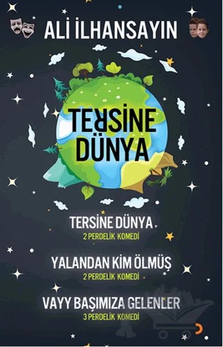 Tersine Dünya / Yalandan Kim Ölmüş / Vayy Başımıza Gelenler – Ali İlhansayın – Cinius Yayınları kitap kapağı