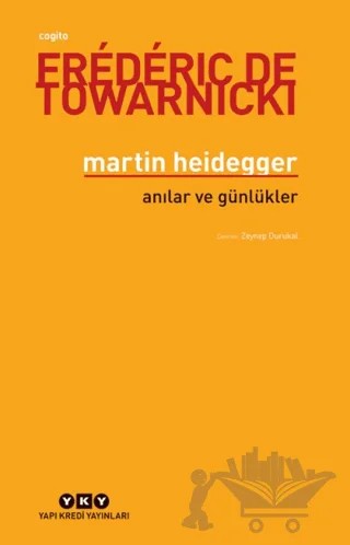 Martin Heidegger – Frederic De Towarnicki – Yapı Kredi Yayınları kitap kapağı