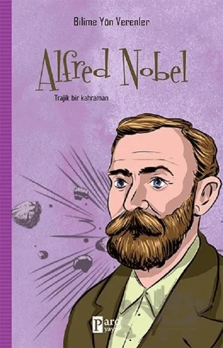 Alfred Nobel – M.Murat Sezer – Parola Yayınları kitap kapağı