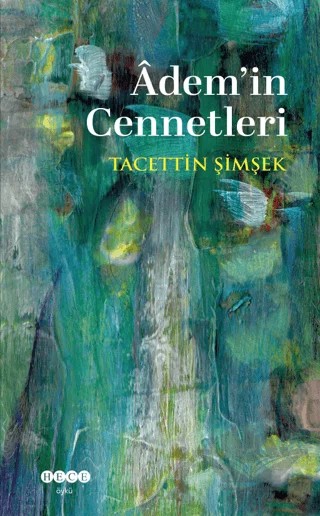 Adem’in Cennetleri – Tacettin Şimşek – Hece Yayınları kitap kapağı