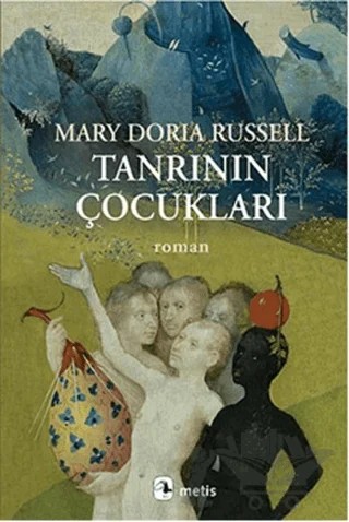 Tanrının Çocukları – Mary Doria Russell – Metis Yayınları kitap kapağı