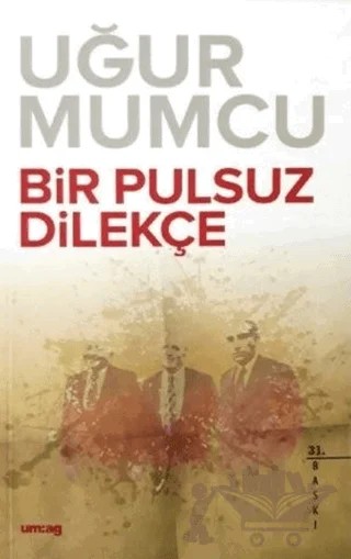 Bir Pulsuz Dilekçe – Uğur Mumcu – um:ag Yayınları kitap kapağı