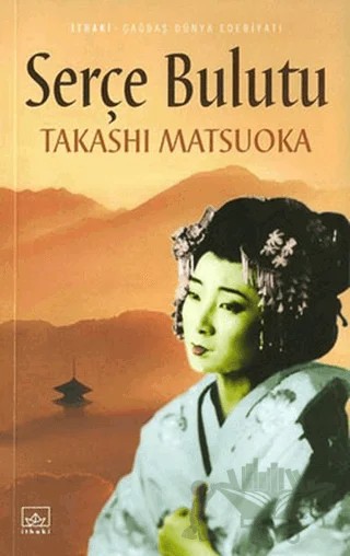 Serçe Bulutu – Takashi Matsuoka – İthaki Yayınları kitap kapağı