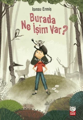 Burada Ne İşim Var? – Işınsu Ermiş – Kırmızı Kedi Yayınevi kitap kapağı