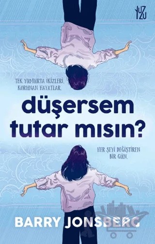 Düşersem Tutar Mısın? – Barry Jonsberg – Yuzu kitap kapağı