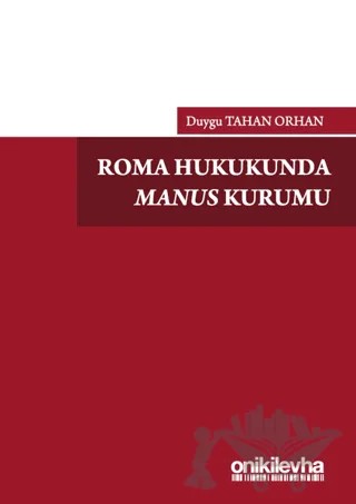 Roma Hukukunda Manus Kurumu – Duygu Tahan Orhan – On İki Levha Yayınları kitap kapağı