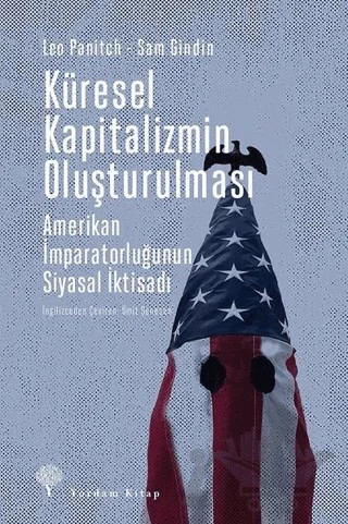 Küresel Kapitalizmin Oluşturulması – Leo Panitch, Sam Gindin – Yordam Kitap kitap kapağı