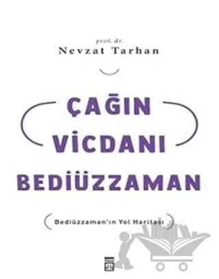 Çağın Vicdanı Bediüzzaman – Nevzat Tarhan – Timaş İnanç kitap kapağı