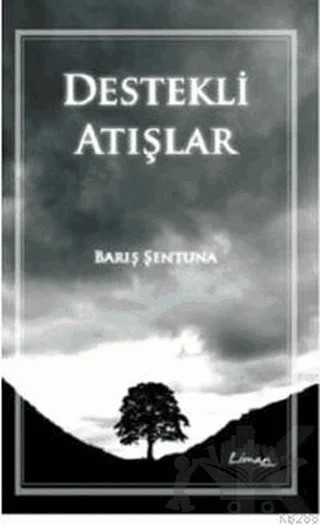Destekli Atışlar – Barış Şentuna – Liman Kitaplar kitap kapağı