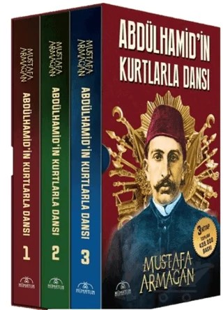 Abdülhamid'in Kurtlarla Dansı 3 Kitap Set – Mustafa Armağan – Hümayun Yayınları kitap kapağı