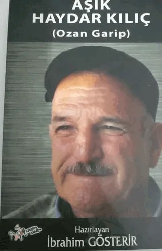 Aşık Haydar Kılıç (Ozan Garip) – İbrahim Gösterir – Kültür Ajans Yayınları kitap kapağı