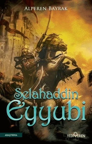 Selahaddin Eyyubi – Alperen Bayrak – Yediveren Yayınları kitap kapağı