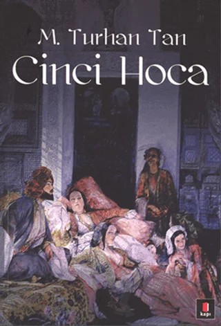 Cinci Hoca – M. Turhan Tan – Kapı Yayınları kitap kapağı