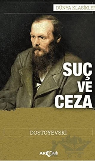 Suç ve Ceza – Fyodor Mihayloviç Dostoyevski – Akçağ Yayınları kitap kapağı