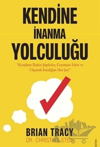 Kendine İnanma Yolculuğu – Brian Tracy, Christina Stein – Sola Unitas kitap kapağı