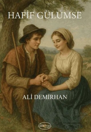 Hafif Gülümse – Ali Demirhan – Dilkitap Yayınları kitap kapağı