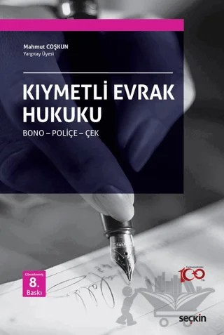Kıymetli Evrak Hukuku – Mahmut Çoşkun – Seçkin Yayıncılık kitap kapağı