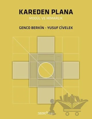 Kareden Plana Modül ve Mimarlık – Genco Berkin, Yusuf Civelek – YEM Yayın kitap kapağı