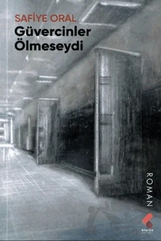 Güvercinler Ölmeseydi – Kolektif – Klaros Yayınları kitap kapağı